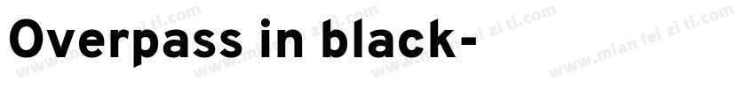 Overpass in black字体转换